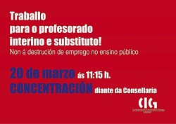 Concentración o 20 de marzo diante da Consellaría para exixir traballo para o profesorado interino e substituto